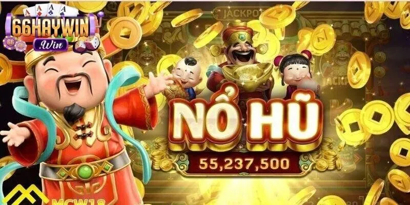 Sơ lược nổ hũ thần tài Haywin